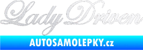 Samolepka Lady driven 003 nápis v řádce pískované sklo