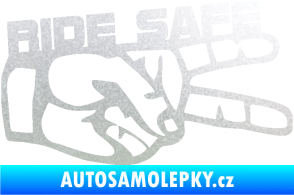 Samolepka Ride Safe nápis pravá motorkář pískované sklo