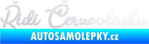 Samolepka Řídí černovláska nápis pískované sklo