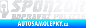 Samolepka Sponzor dopravní policie 004 pískované sklo