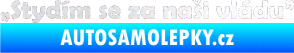 Samolepka Stydím se za naši vládu 002 pískované sklo