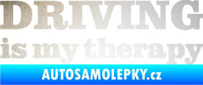Samolepka Driving is my therapy nápis odrazková reflexní bílá
