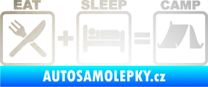 Samolepka Eat sleep camp odrazková reflexní bílá
