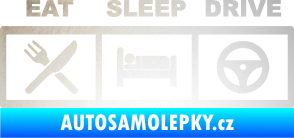 Samolepka Eat, sleep, drive 001 s nápisem odrazková reflexní bílá