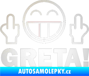 Samolepka Fuck you Greta 002 odrazková reflexní bílá
