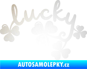 Samolepka Lucky nápis štěstí se čtyřlístky odrazková reflexní bílá