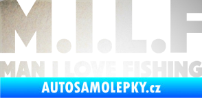 Samolepka Milf nápis man i love fishing odrazková reflexní bílá