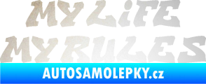 Samolepka My life My rules nápis můj život moje pravidla odrazková reflexní bílá