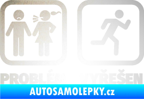 Samolepka Problém? Vyřešen 007 pryč od ní odrazková reflexní bílá
