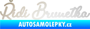 Samolepka Řídí brunetka nápis odrazková reflexní bílá