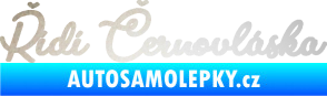 Samolepka Řídí černovláska nápis odrazková reflexní bílá