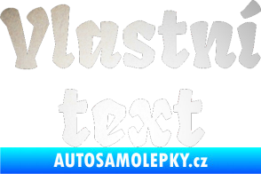 Samolepka Vlastní text - Fruktur odrazková reflexní bílá