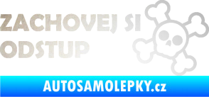 Samolepka Zachovej si odstup nápis odrazková reflexní bílá