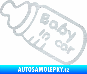 Samolepka Baby in car 001 lahvička na mlíčko škrábaný hliník