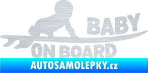 Samolepka Baby on board 010 pravá surfing škrábaný hliník