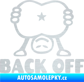 Samolepka Back off panáček škrábaný hliník