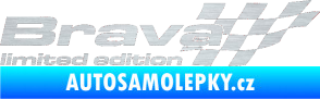 Samolepka Brava limited edition pravá škrábaný hliník