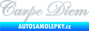 Samolepka Carpe diem nápis užívej dne škrábaný hliník