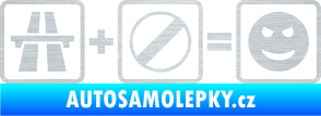 Samolepka Dálnice + konec omezení rychlosti = jízda škrábaný hliník