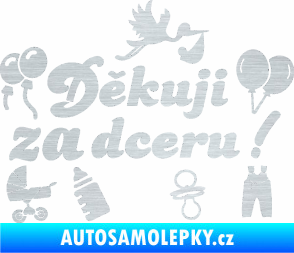 Samolepka Děkuji za dceru nápis dítě v autě škrábaný hliník