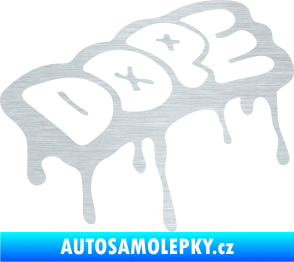 Samolepka Dope škrábaný hliník