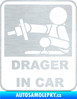 Samolepka Drager in car 002 škrábaný hliník