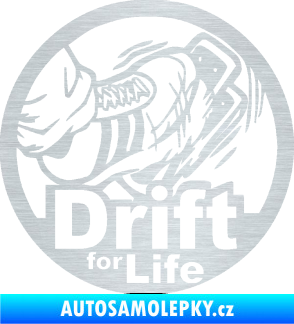 Samolepka Drift for life škrábaný hliník
