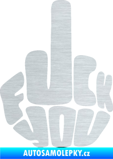 Samolepka F*ck you škrábaný hliník