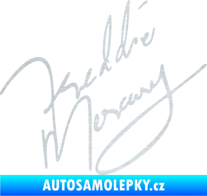 Samolepka Fredie Mercury podpis škrábaný hliník