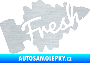 Samolepka Fresh 001 škrábaný hliník