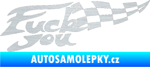 Samolepka Fuck you škrábaný hliník