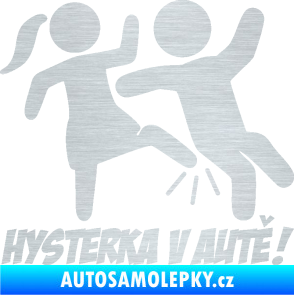 Samolepka Hysterka v autě pravá škrábaný hliník