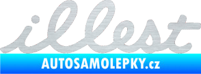 Samolepka Illest 001 škrábaný hliník
