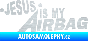 Samolepka Jesus is my airbag nápis škrábaný hliník