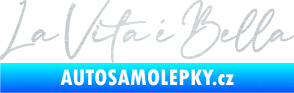 Samolepka La Vita é Bella život je krásný škrábaný hliník