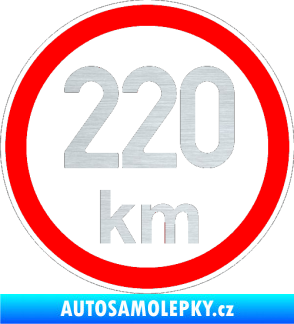 Samolepka Maximální rychlost 220km - nejvyšší konstrukční rychlost škrábaný hliník
