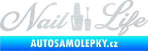 Samolepka Nail life škrábaný hliník