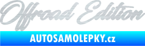 Samolepka Offroad edition 003 nápis škrábaný hliník
