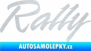 Samolepka Rally nápis škrábaný hliník