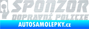 Samolepka Sponzor dopravní policie 004 škrábaný hliník