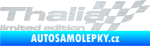 Samolepka Thalia limited edition pravá škrábaný hliník