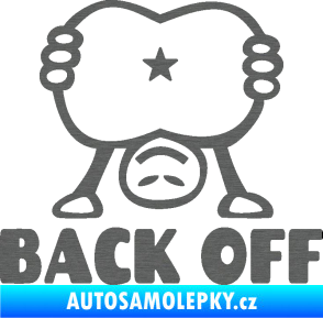 Samolepka Back off panáček škrábaný titan