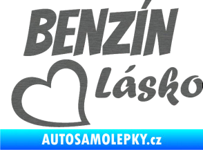 Samolepka Benzín Lásko škrábaný titan