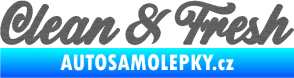 Samolepka Clean & Fresh nápis škrábaný titan