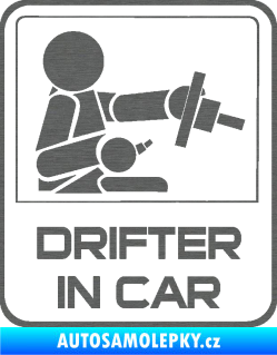 Samolepka Drifter in car 002 škrábaný titan