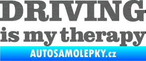 Samolepka Driving is my therapy nápis škrábaný titan