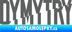 Samolepka Dymytry 001 škrábaný titan