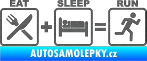 Samolepka Eat sleep run škrábaný titan