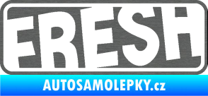 Samolepka Fresh 002  škrábaný titan