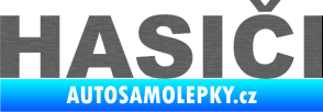 Samolepka HASIČI škrábaný titan